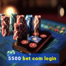 5500 bet com login